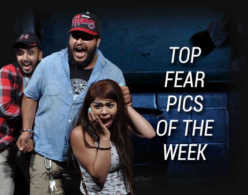 Top Fear Pics of the Week