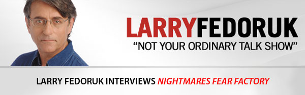 Newstalk 610 CKTB Larry Fedoruk interviews Nightmares Fear Factory